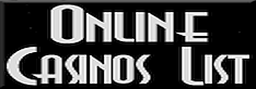 Online Casinos List Online Casinos List