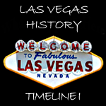 Las Vegas History Timelines