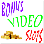 Bonus Video Slots